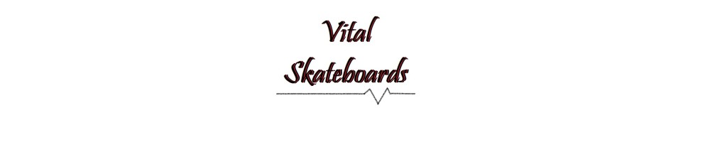 Vital boards Store