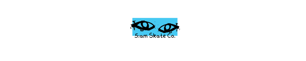 5am Skate Co. Store