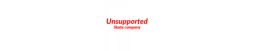 Unsupported Skate Company Store