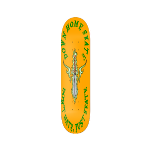 Down Home Sword, Don't Hate, Just Skate board