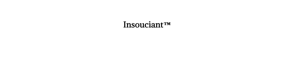 Insouciant™ Store