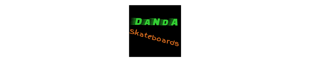 DaNdA Skateboards Store