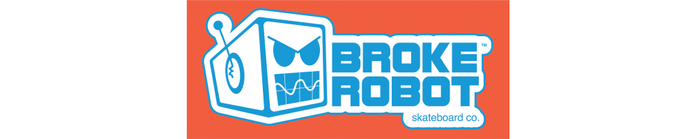Broke Robot Skateboard Company Store