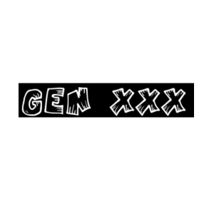 Gen XXX