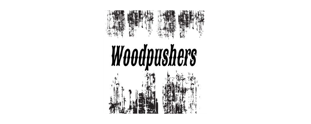 Woodpushers