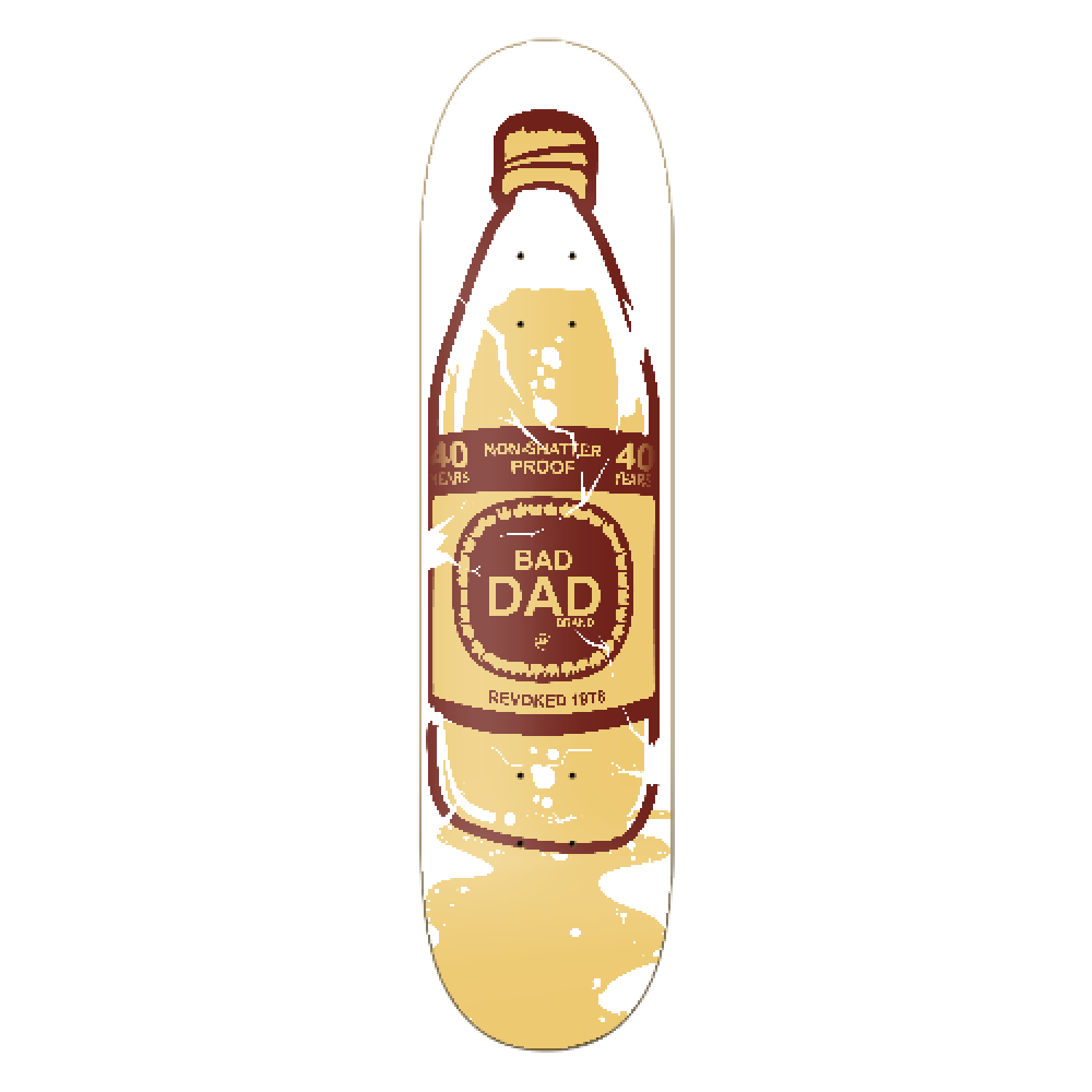 Bad Dad Beer Skateboard Design