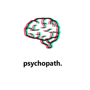 Psychopath